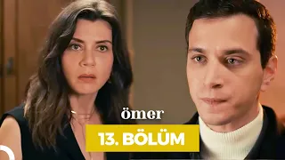 Ömer Dizisi 13. Bölüm