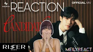 Reaction เทคะแนน (CANDIDATE) - FOURTH [ OFFICIAL MV ] | #meilyreact