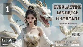 Everlasting Immortal Firmament   Episode 1 Audio  Li Mei's Wuxia Whispers