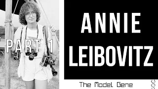 Who is Annie Leibovitz? Part 1 (Growing up and Rolling Stone Magazine)