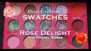 ROSE DELIGHT Swatches Eyeshadow Palette The Pastel Roses