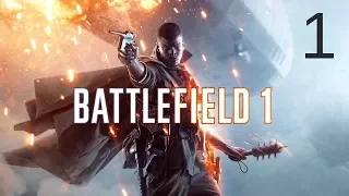 Battlefield 1 (Прохождение Без Комментариев) - Часть 1: Пролог.