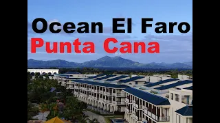 Ocean El Faro: An Overview Of The Resort