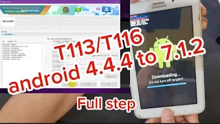 How to Update Samsung Tab 3 T113/T116 android 4.4.4 to 7.1.2 full steps