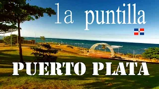 La Puntilla Puerto Plata