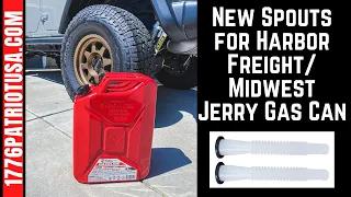 New Spouts for Harbor Freight Midwest Jerry Gas Can