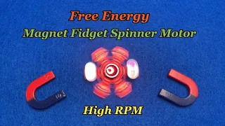 Free Energy Magnet Fidget Spinner Motor