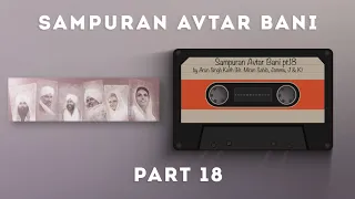 Sampuran Avtar Bani | Part 18 | By Arun ( Br. Miran Sahib, Jammu, J&K ) Nirankari Mission | 2022