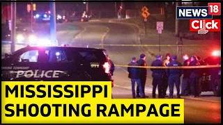 Mississippi Shooting News Today | 6 Killed, In Series Of Shootings In Mississippi | English News