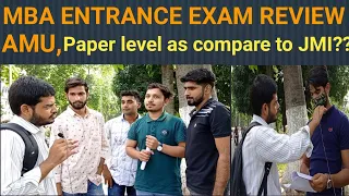 MBA Entrance Exam Review Aligarh Muslim University 2021-2022 And full Guidance For Juniors....