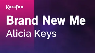 Brand New Me - Alicia Keys | Karaoke Version | KaraFun