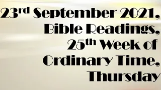 Daily Bible Readings: Read, Listen and Proclaim. 23rd September 2021,