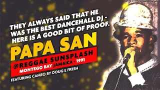 Papa San | Live at Reggae Sunsplash 1991 - Dancehall Night [Full Audio]