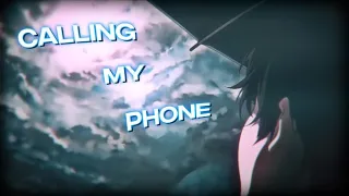 「Calling My Phone🖤」(Remix By LostsOfficial) - [AMV - 4K 60FPS]