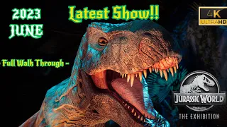 2023 | Jurassic World The Exhibition | Latest Show | FULL WALK THROUGH in 4K |