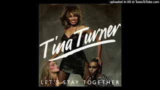 Tina Turner Feat. Heaven 17 - Let's Stay Together (Full Length Version)