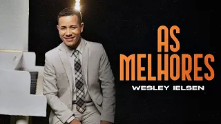 Wesley Ielsen | As Melhores