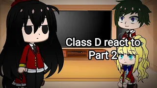 Class D react to ??? |Part 2| [Eng/Rus]