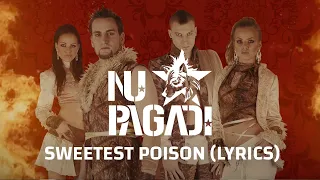 Nu Pagadi - Sweetest Poison (Official Lyrics Video)