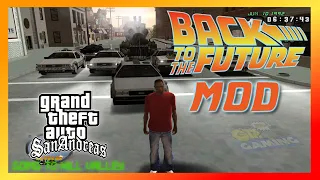 GTA SAN ANDREAS BACK TO THE FUTURE MOD!!! Going to hill valley 3.0