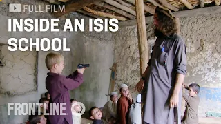 ISIS School Teaches Children Jihad in Afghanistan | FRONTLINE