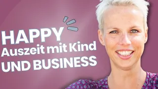 Wichtig: Wie du eine Auszeit finden kannst als Mama mit Business - Interview mit Sabine Peavy