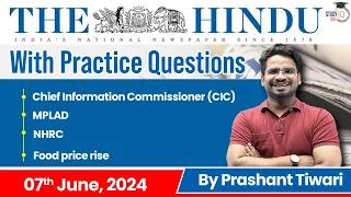 The Hindu Analysis by Prashant Tiwari | 07 June 2024 | Current Affairs Today | StudyIQ