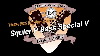 Squier Standard P-Bass Special V Truss Rod Replacement Vlog#11