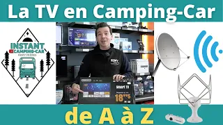 COMMENT recevoir la TV en CAMPING CAR de A à Z ? Budgets & Moyens ! *Instant Camping-Car*