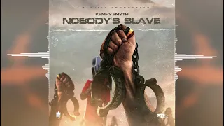Kenny Smyth - Nobody's Slave [AJT Music Productions] Reggae 2022