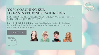 Vom Coaching zur Organisationsentwicklung! Talk mit Susanne, Astrid und Helga von der Coachingbande