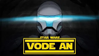 STAR WARS - VODE AN (Clone Wars animation)