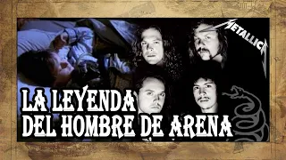 Metallica - Enter Sandman | Explicación: La leyenda del Hombre de Arena.