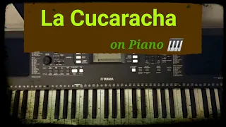La Cucaracha On Piano