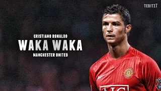 Cristiano Ronaldo | Waka Waka | Manchester United |