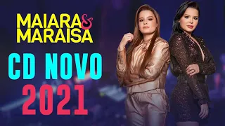 Maiara y Maraisa Cd Completo 2021 - As Mais Tocadas do Maiara e Maraisa 2021 - Só As Melhores 2021