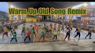 Warm Up (Old Song Remix) | Dance Workout |Zumba Calauag | Coach Joy