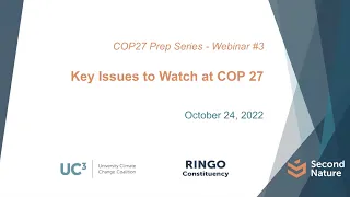 Webinar 3 - Key Issues to Watch at COP 27