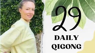 Daily Qigong Routine #29 | Qigong With Kseny