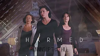 charmed ∣ running up that hill