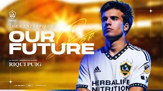 Riqui Puig is Our Future | LA Galaxy Announce Riqui Puig as Designated Player