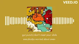 gut punch/don't meet your idols - everybody's worried about owen [karaoke]