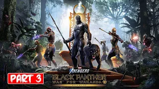 BLACK PANTHER WAR FOR WAKANDA (MARVEL'S AVENGERS) Walkthrough Gameplay Part 3