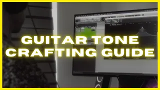 Ultimate Guitar Tone Guide