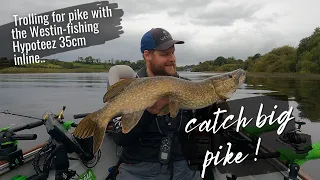 Trolling for pike with the Westin-fishing Hypoteez 35cm inline..