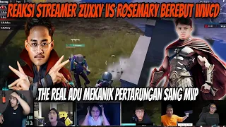 REAKSI STREAMER ZUXXY VS ROSEMARY BEREBUT WWCD❗THE REAL ADU MEKANIK PERTARUNGAN SANG MVP