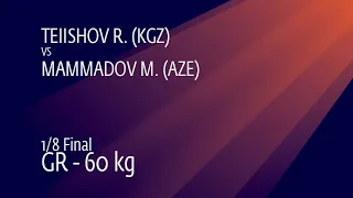 1/8 GR - 60 kg: R. TEIISHOV (KGZ) v. M. MAMMADOV (AZE)