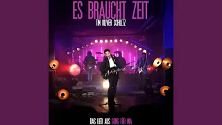 Es braucht Zeit (Song für Mia) (Radio Version)