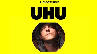 l'Morphine - UHU
