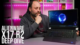 Alienware X17 R2 - Deep Dive